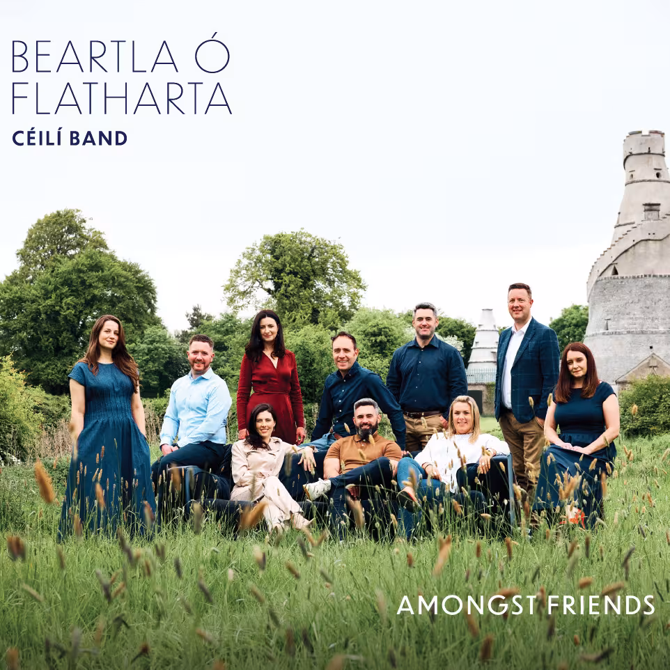 Beartla Ó Flatharta Céilí Band - Amongst Friends - Album Cover